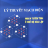 lý thuyết mạch tuyến tính ở chế độ xác lập