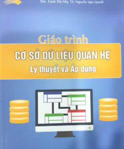 Giáo trình cơ sở dữ liệu quan hệ lý thuyết và áp dụng