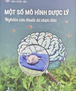 Một số mô hình dược lý Nghiên cứu thuốc từ dược liệu