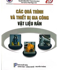 Các quá trình và thiết bị gia công vật liệu rắn