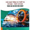 Các quá trình và thiết bị  cơ học - thủy cơ học trong các lĩnh vực công nghiệp