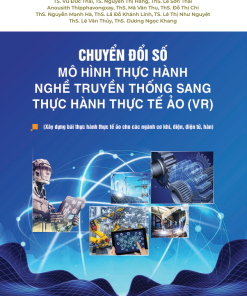 Chuyển đổi số mô hình thực hành nghề truyền thống sang thực tế ảo VR