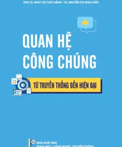 Quan hệ công chúng từ truyền thống đến hiện đại