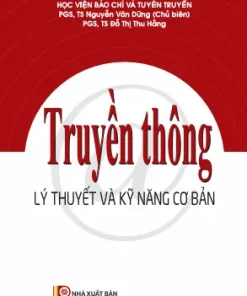Truyền thông Lý thuyết và Kỹ năng cơ bản (tái bản 2026)